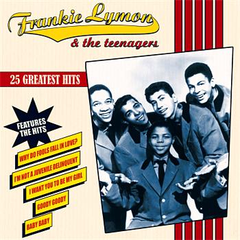 Frankie Lymon And The Teenagers 25 Greatest Hits