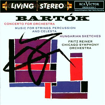 Fritz Reiner Bartok: Concerto for Orchestra; Music for Strings- Percussion and Celesta; Hungarian