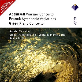 Addinsell- Franck and Grieg : Works for Piano and Orchestra