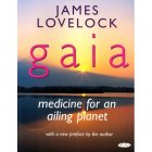 Gaia Medicine For An Ailing Planet