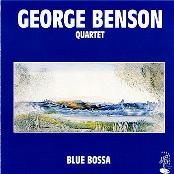 George Benson Quartet Blue Bossa
