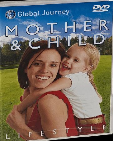 Global Journey Mother and Child DVD 092479