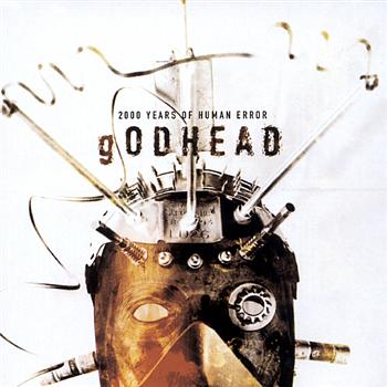 Godhead 2000 Years Of Human Error