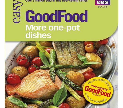 Good Food More One-Pot Dishes: Triple-tested Recipes (GoodFood 101)