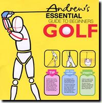 ANDREWS ESSENTIAL GUIDE TO BEGINNERS GOLF BOOK