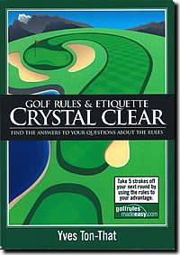 GOLF RULES AND ETIQUETTE - CRYSTAL CLEAR