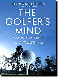 THE GOLFERand#39;S MIND - DR BOB ROTELLA BOOK