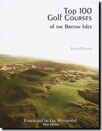 TOP 100 GOLF COURSES OF THE BRITISH ISLES - BOOK
