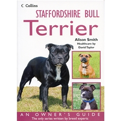 Harper Collins Staffordshire Bull Terrier : An Owner` Guide (Book)