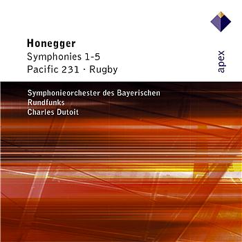 Honegger : Symphonies Nos 1 5- Pacific 231 and Rugby