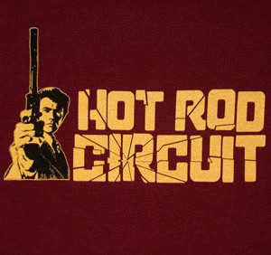 Hot Rod Circuit Dirty Harry T Shirt