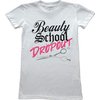 Houseofmental BEAUTY SCHOOL DROP OUT TEE SHIRT BY GOODIE TWO