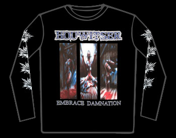 Houwitser Embrace Damnation Long Sleeved T-Shirt