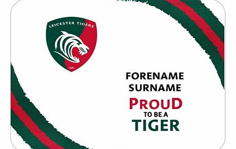 Ian Philipson Leicester Tigers Personalised Proud to be a