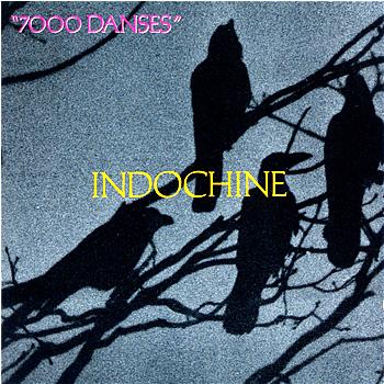 Indochine 7000 Dances