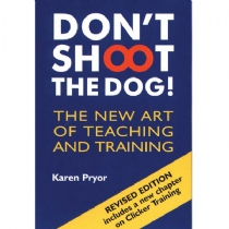 Interpet Publishing Don` Shoot the Dog! (Paperback)