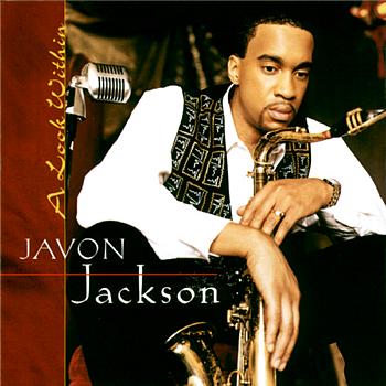 Javon Jackson A Look Within