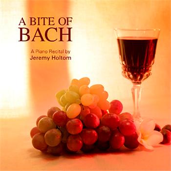 Jeremy Holtom A Bite Of Bach