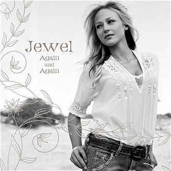 Jewel Again and Again