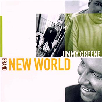 Jimmy Greene Brand New World