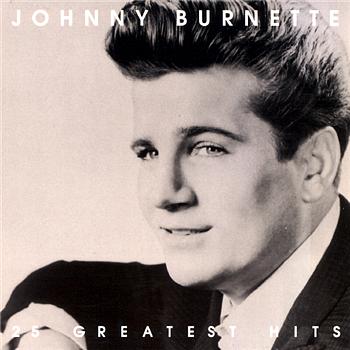 Johnny Burnette 25 Greatest Hits