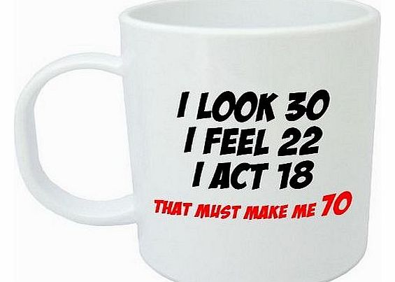 Jolly Mugs That Must Make Me 70, Novelty 70th Birthday Gift Mug