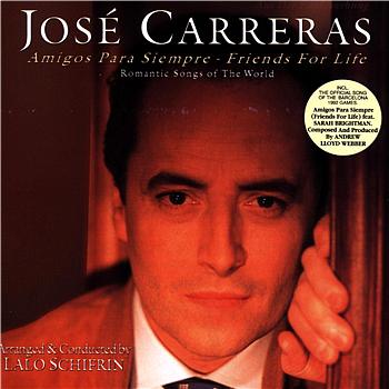 Jos&eacute; Carreras Amigos Para Siempre - Friends For Life