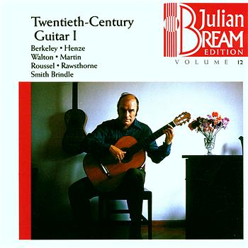 Julian Bream Bream Collection Vol. 12 - Twentieth Century Guitar I