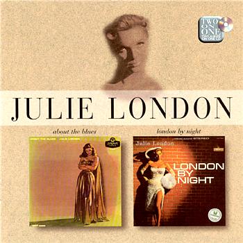 Julie London About The Blues/London By Night