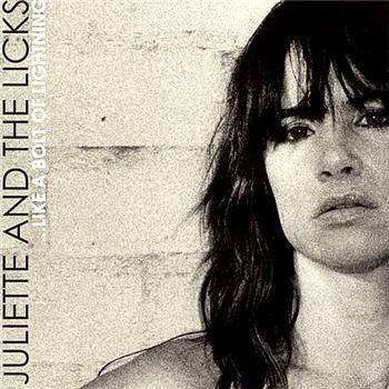 Juliette and the Licks ...Like A Bolt of Lightning