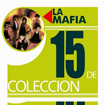 La Mafia 15 De Coleccion