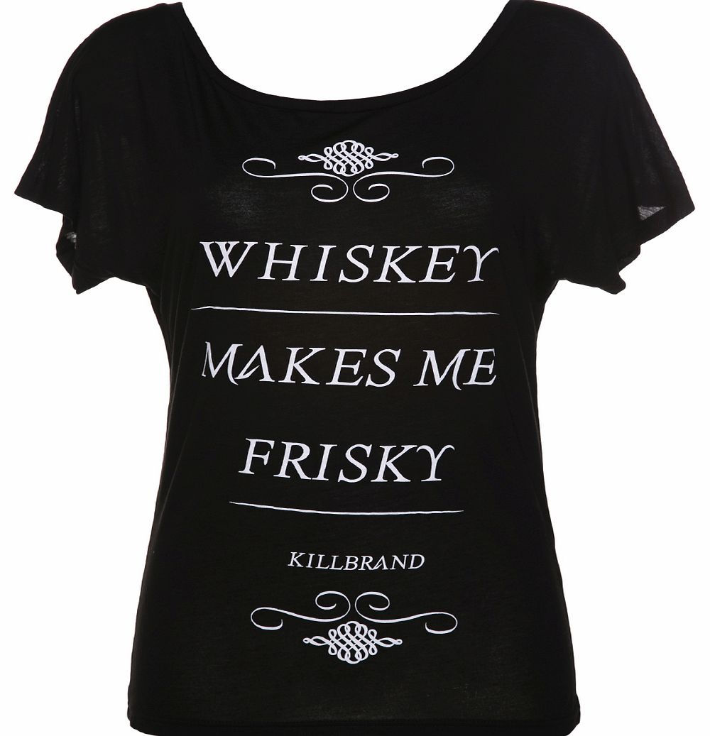 Ladies Black Whiskey Makes Me Frisky T-Shirt