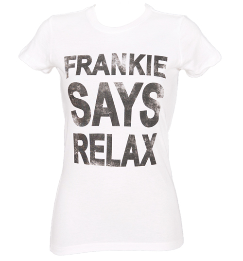 Ladies White Frankie Says Relax T-Shirt