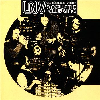 Les Negresses Vertes Acoustic Clubbing