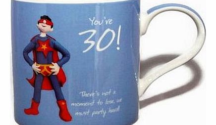 Youre 30 We Must Party Hard! Male 30th Birthday Fine China Mug