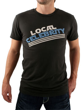 Local Celebrity Black T-Shirt