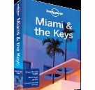 Miami & the Keys travel guide by Lonely Planet