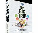 Lonely Planet The Big Trip by Lonely Planet 3822
