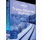 Lonely Planet Trans-Siberian Railway travel guide by Lonely