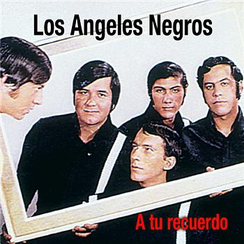 Los Angeles Negros A Tu Recuerdo