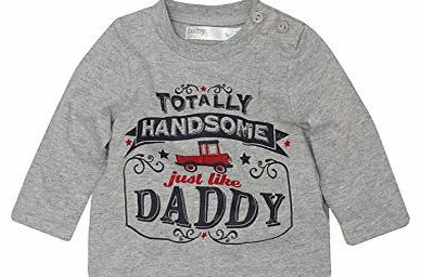 Baby Boy Totally Handsome Like Daddy Slogan Print Long Sleeved Cotton T-Shirt Grey Marl 6/9 Mnths