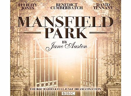 Mansfield Park A BBC Radio 4 full-cast dramatisation (BBC Radio 4 Dramatisations)