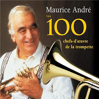 Maurice Andr&eacute; 100 Airs de Trompette