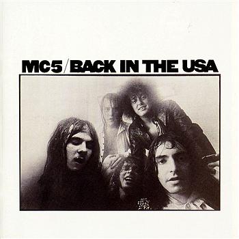 MC5 Back In The USA