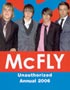 McFly Unauthorized Annual 2006