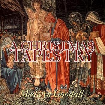 Medwyn Goodall A Christmas Tapestry