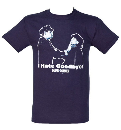 Mens Dumb And Dumber Hate Goodbyes T-Shirt