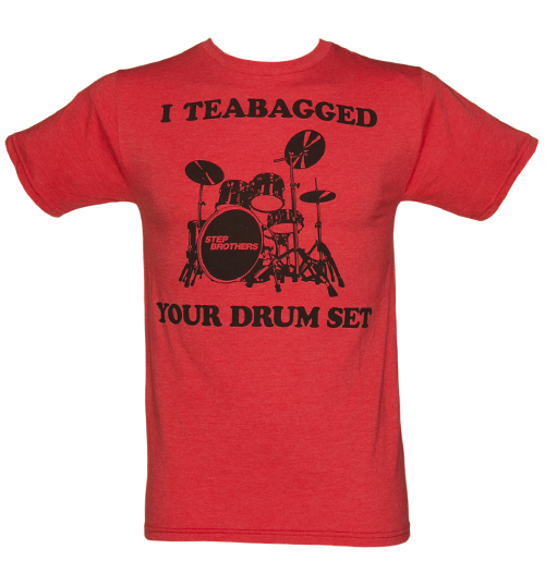 Mens Red I Teabagged Your Drum Set Step
