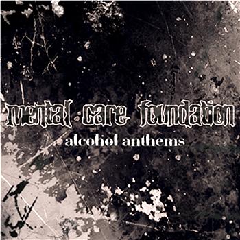 Mental Care Foundation Alcohol anthems