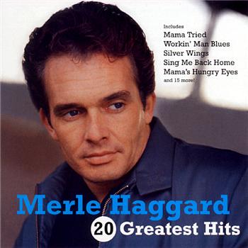 Merle Haggard 20 Greatest Hits